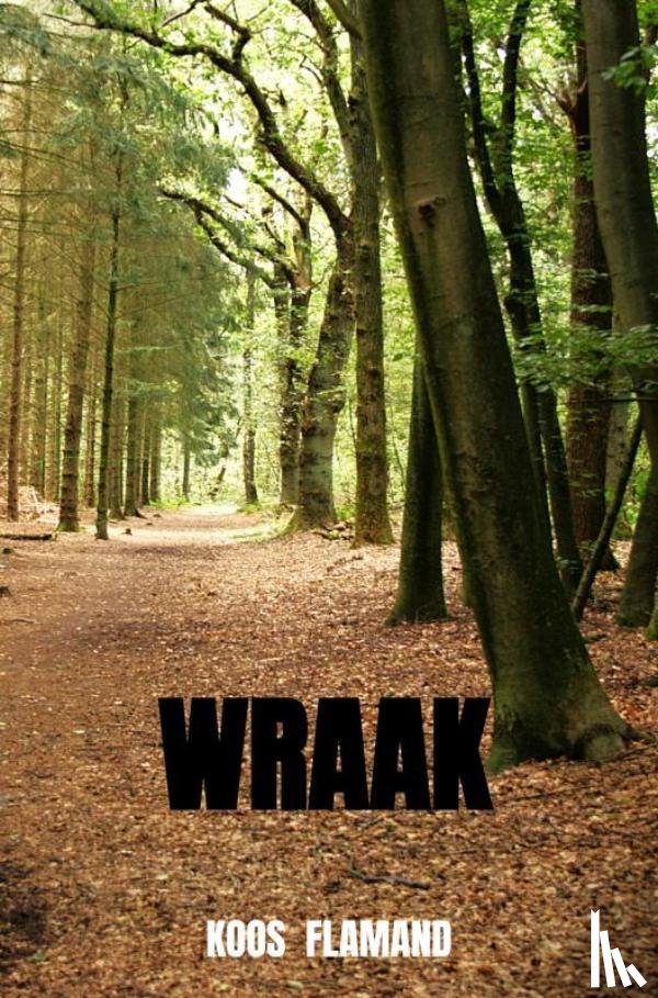 Flamand, Koos - Wraak