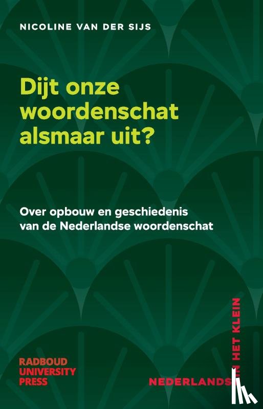 Sijs, Nicoline van der - Dijt onze woordenschat alsmaar uit?