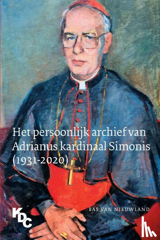Nieuwland, Bas van, Caspers, Andreas, Peters, Ramses, Winkeler, Lodewijk - Het persoonlijk archief van Adrianus kardinaal Simonis (1931-2020)