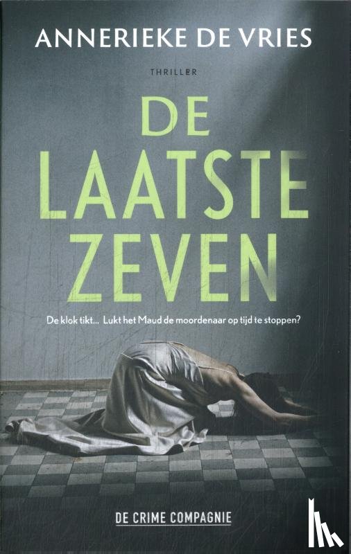 Vries, Annerieke de - De laatste zeven