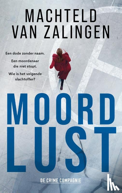 Zalingen, Machteld van - Moordlust