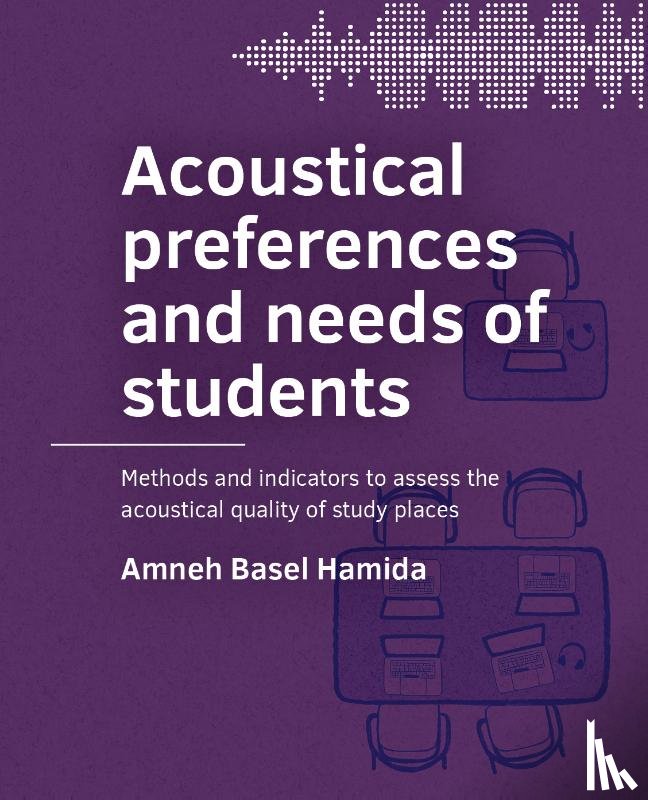 Hamida, Amneh Basel - Acoustical preferences and needs of students