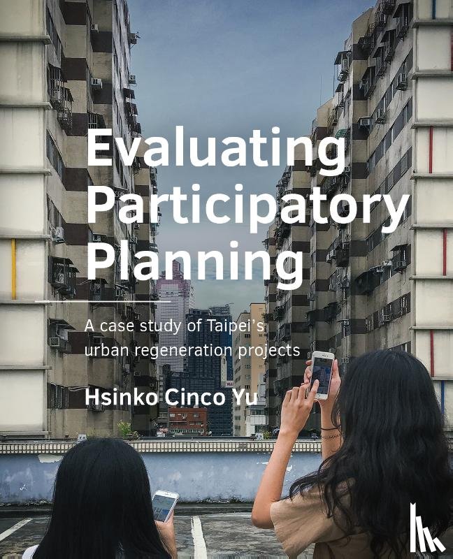 Yu, Hsinko Cinco - Evaluating Participatory Planning