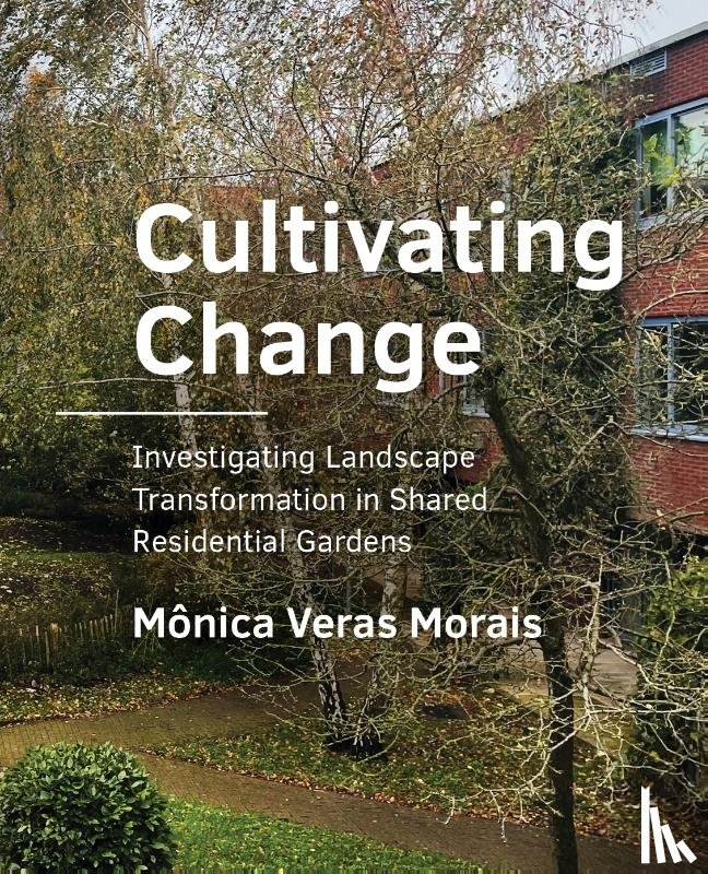 Veras Morais, Mônica - Cultivating Change