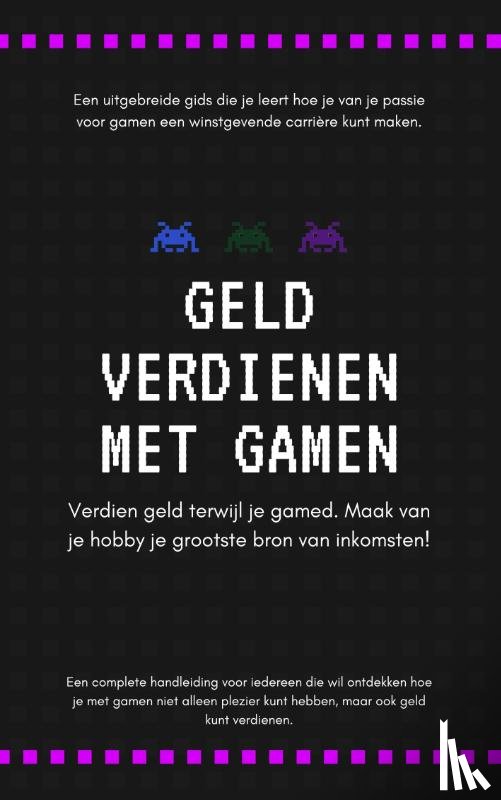 B.V., Andries - Geld verdienen met gamen