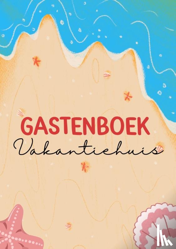 B.V., Andries - Gastenboek Vakantiehuis