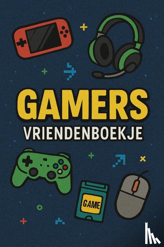 B.V., Andries - Gamers vriendenboekje
