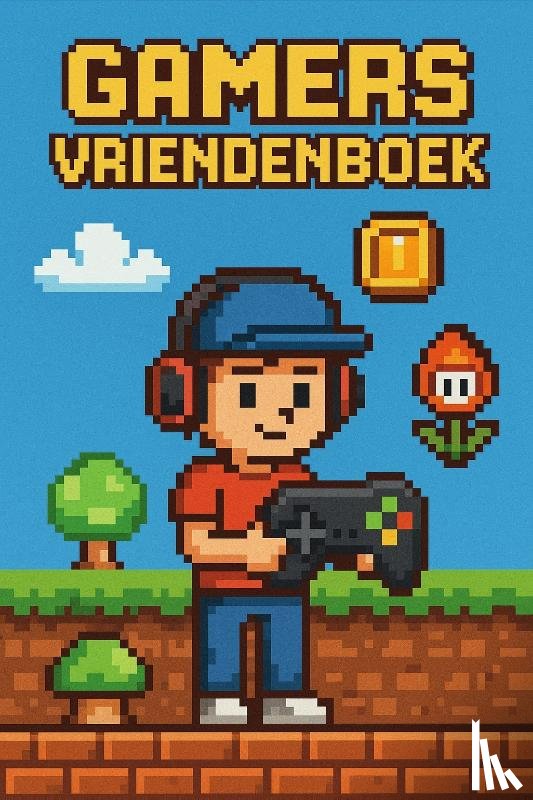 B.V., Andries - Gamers vriendenboekje