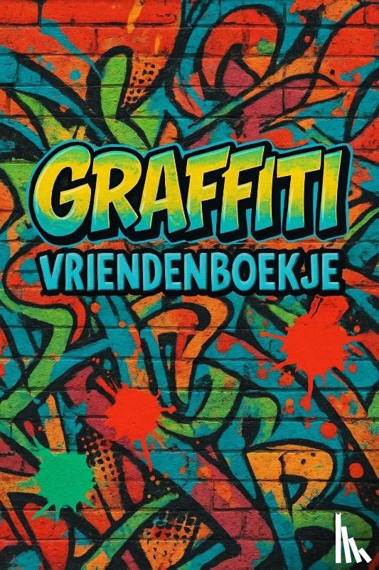 B.V., Andries - Graffiti Vriendenboekje