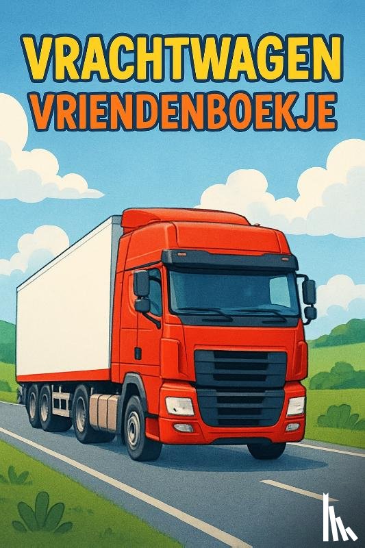 B.V., Andries - Vrachtwagen Vriendenboekje