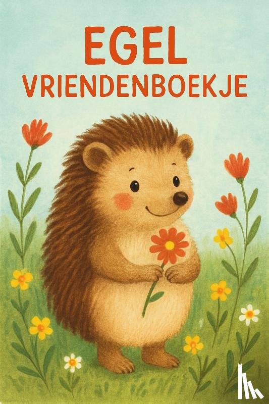 B.V., Andries - Egel Vriendenboekje