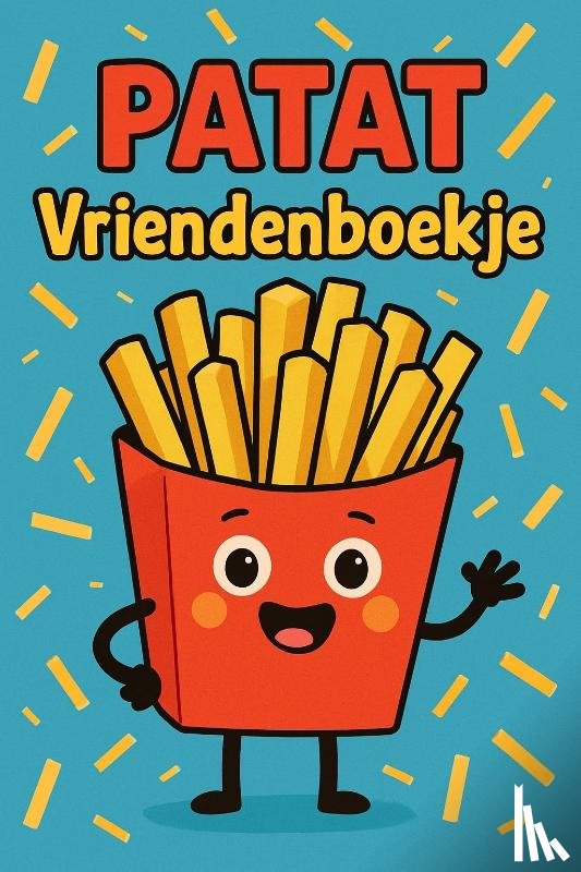 B.V., Andries - Patat Vriendenboekje