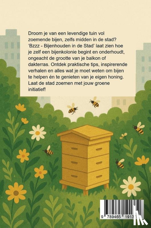 B.V., Andries - Bzzz - Bijenhouden in de Stad
