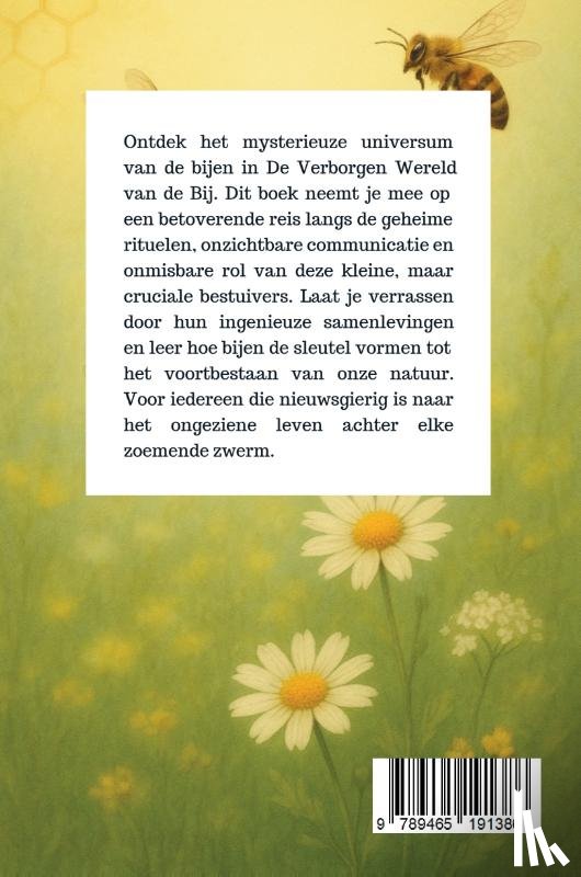 B.V., Andries - De Verborgen Wereld van de Bij