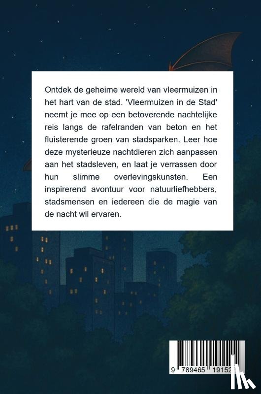 B.V., Andries - Vleermuizen in de Stad