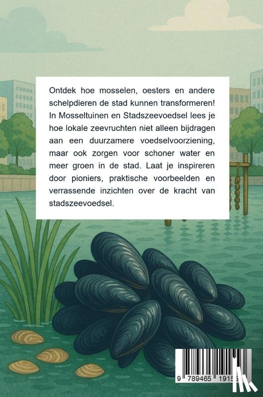 B.V., Andries - Mosseltuinen en Stadszeevoedsel