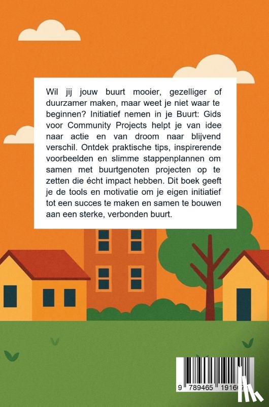 B.V., Andries - Initiatief nemen in je Buurt: Gids voor Community Projects