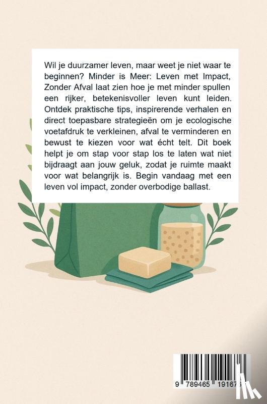 B.V., Andries - Minder is Meer: Leven met Impact, Zonder Afval