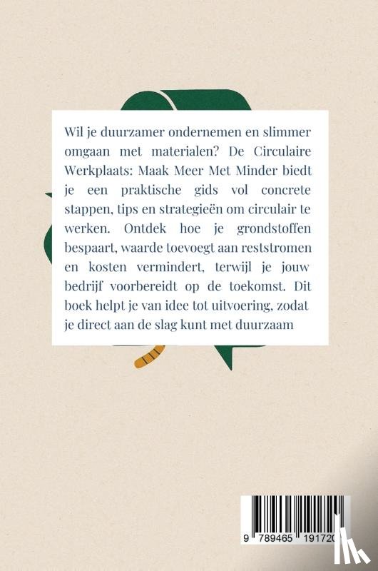 B.V., Andries - De Circulaire Werkplaats: Maak Meer Met Minder