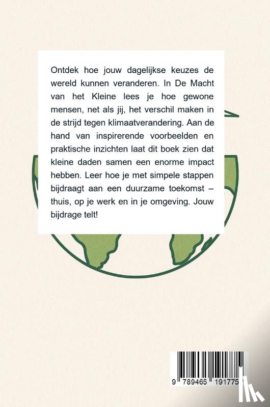 B.V., Andries - De Macht van het Kleine: Hoe Gewone Mensen het Klimaat Veranderen