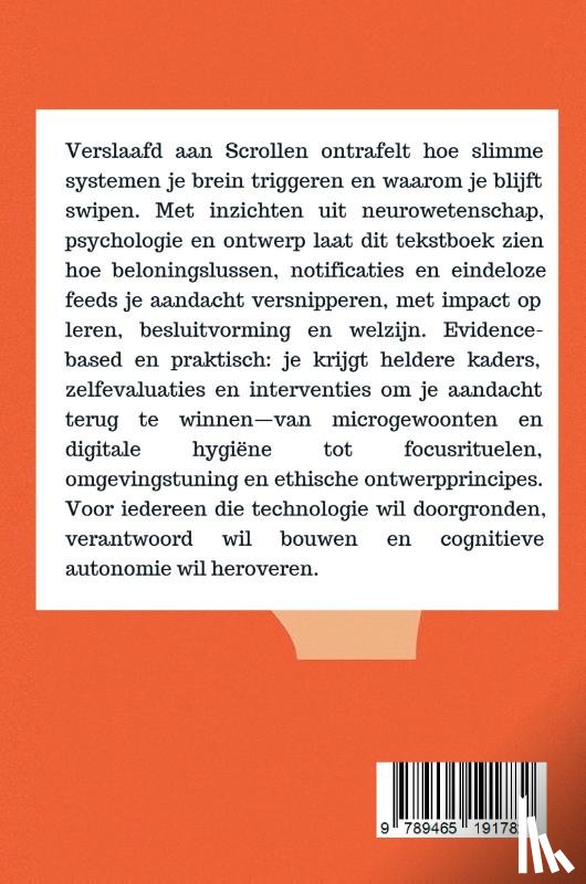 B.V., Andries - Verslaafd aan Scrollen: Technologie, Het Brein en Onze Reacties