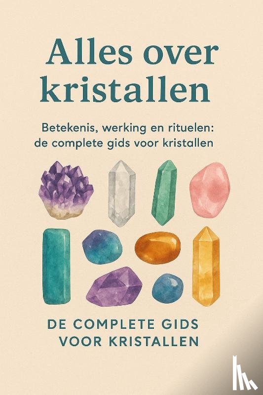 B.V., Andries - Alles over kristallen