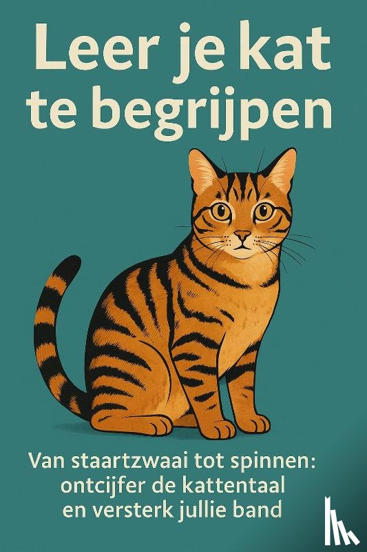 B.V., Andries - Leer je kat te begrijpen