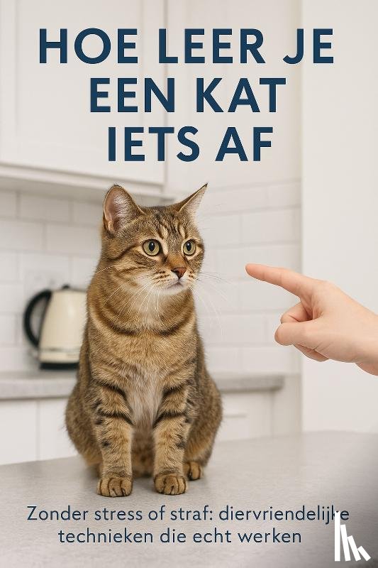 B.V., Andries - Hoe leer je een kat iets af