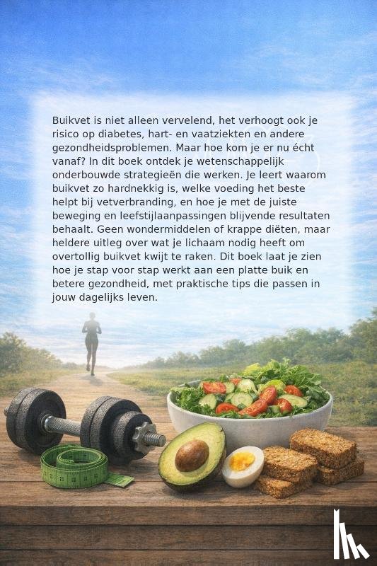 B.V., Andries - Hoe kom ik af van buikvet