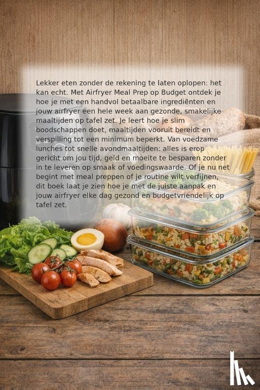 B.V., Andries - Airfryer Meal Prep op Budget