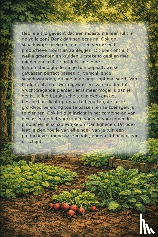 B.V. - Moestuinieren in de Schaduw