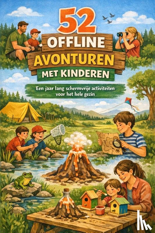 B.V. - 52 Offline Avonturen met Kinderen