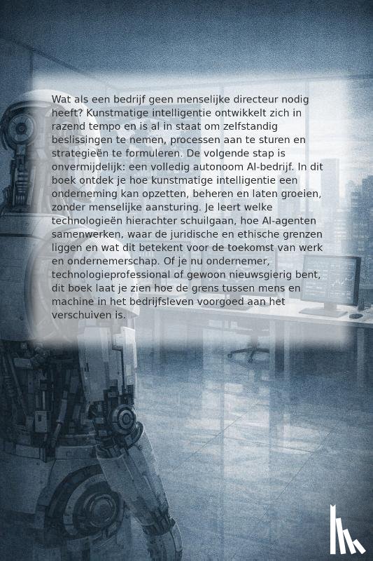 B.V. - Een autonoom AI bedrijf