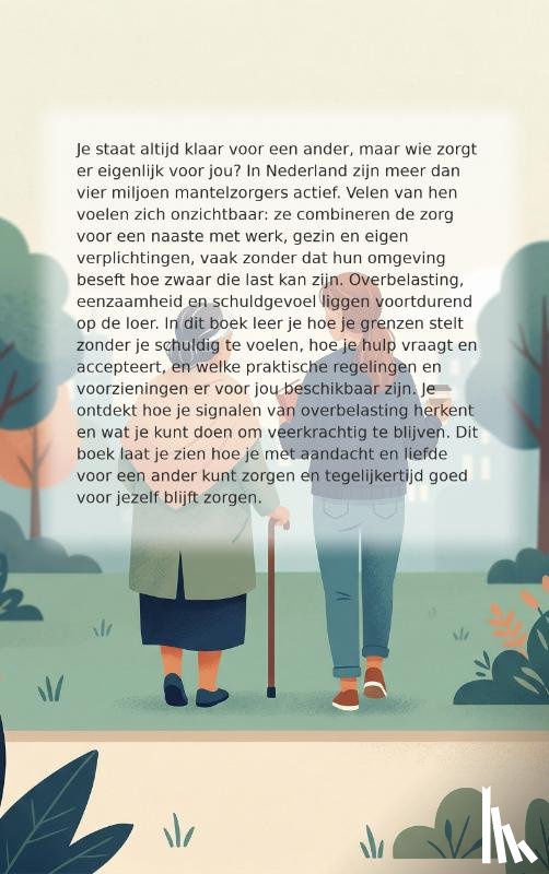 B.V., Andries - De Onzichtbare Mantelzorger