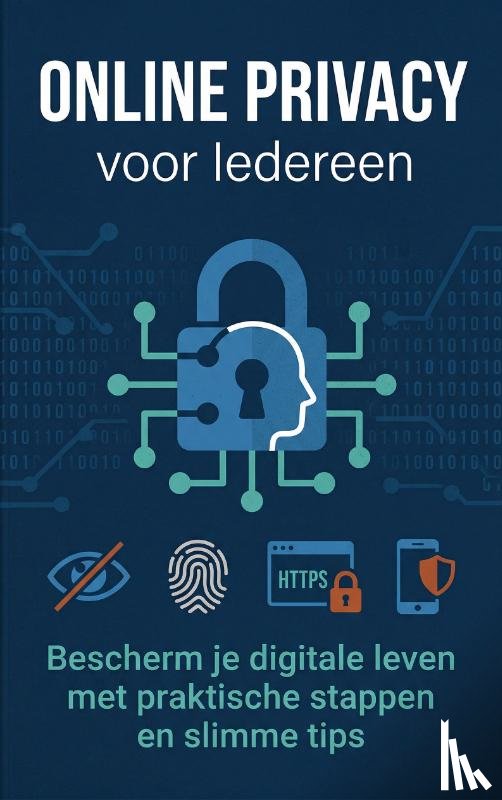 B.V., Andries - Online Privacy voor Iedereen