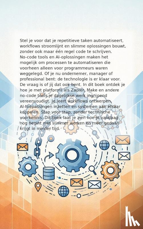 B.V., Andries - Automatiseer zonder te programmeren