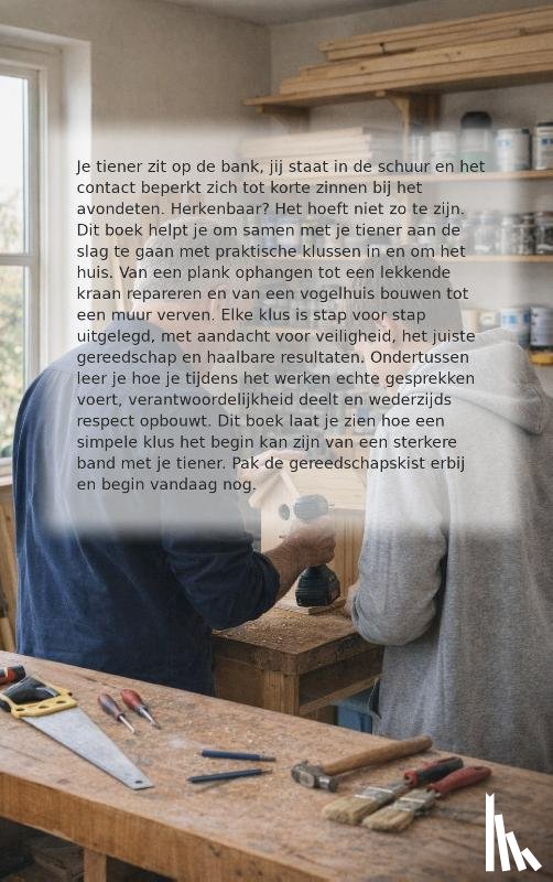 B.V., Andries - Klussen met je tiener