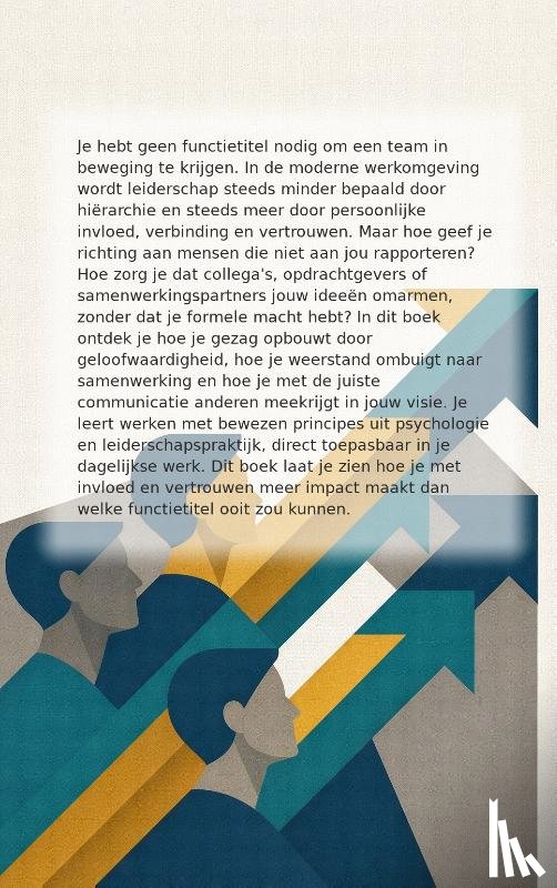 B.V., Andries - Leiding geven zonder autoriteit
