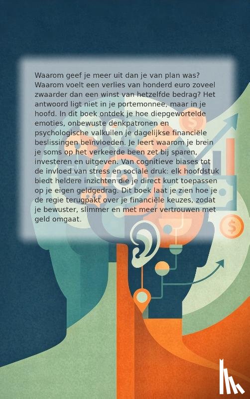 B.V., Andries - Alles over de psychologie van geld