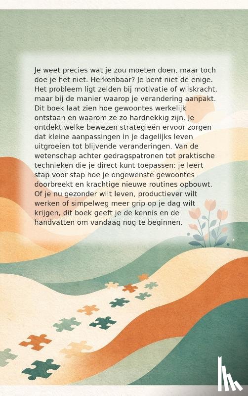 B.V., Andries - Gewoontes die je leven veranderen