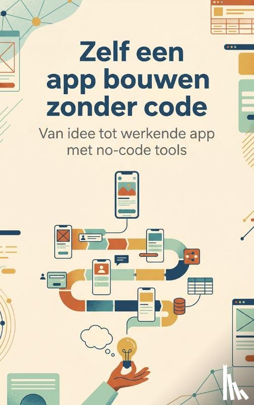 B.V., Andries - Zelf een app bouwen zonder code