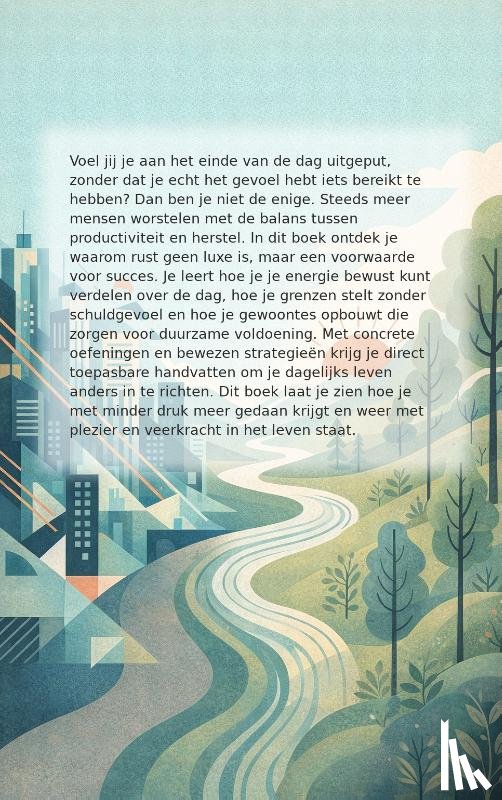 B.V., Andries - Balans tussen werk en rust