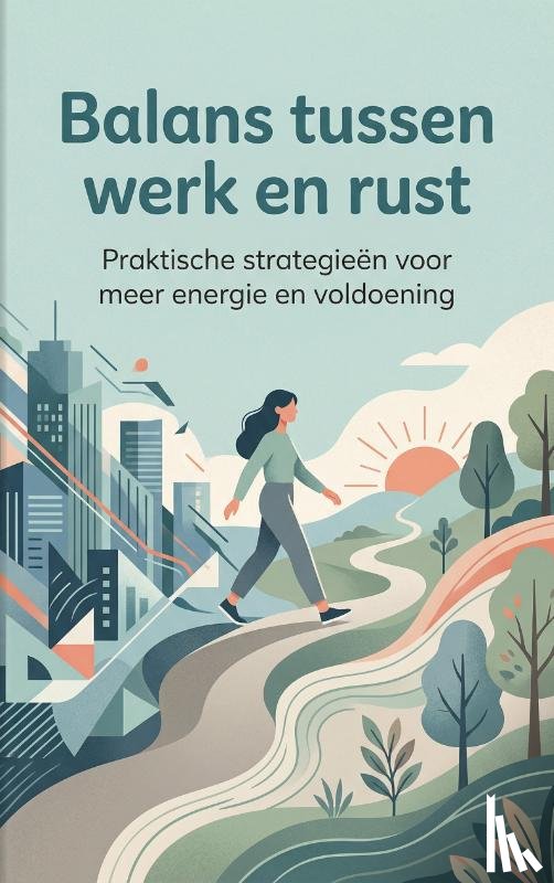 B.V., Andries - Balans tussen werk en rust