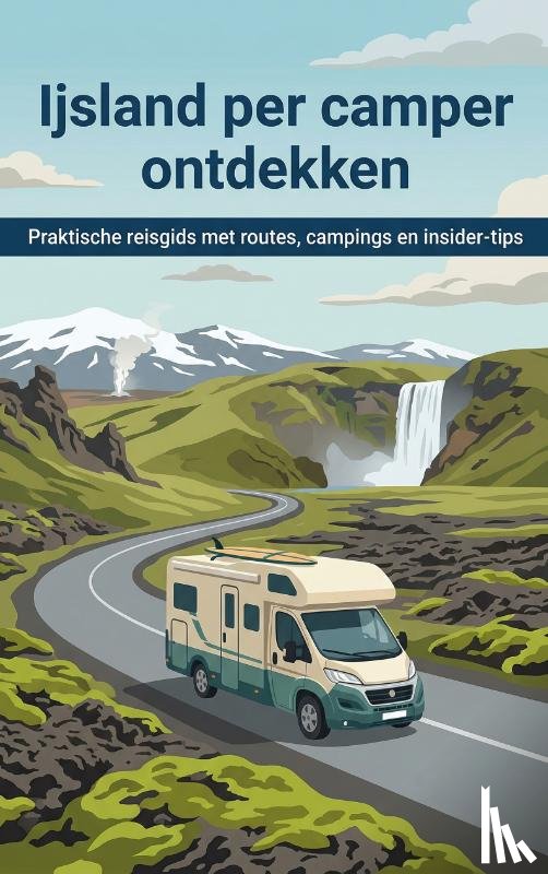 B.V., Andries - Ijsland per camper ontdekken