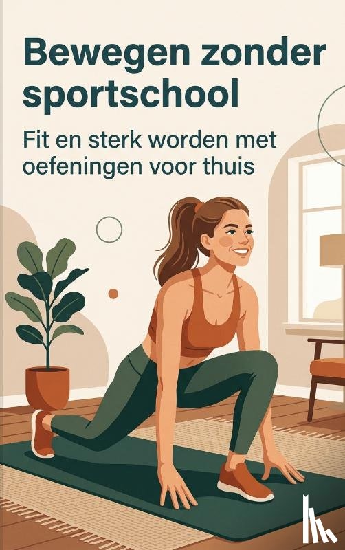 B.V., Andries - Bewegen zonder sportschool