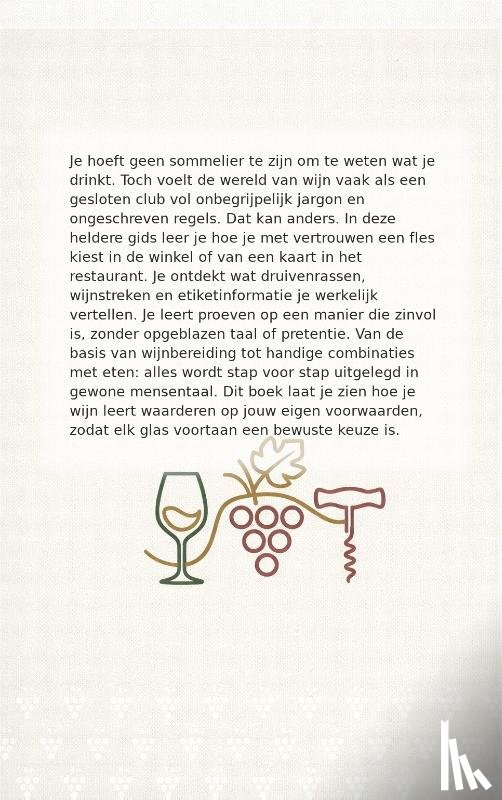B.V., Andries - Wijn begrijpen zonder snobisme