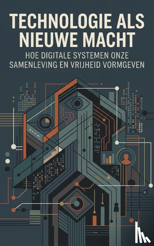 B.V., Andries - Technologie als nieuwe macht