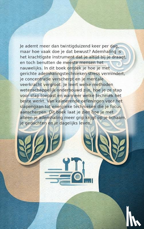 B.V., Andries - Ademhaling als gereedschap