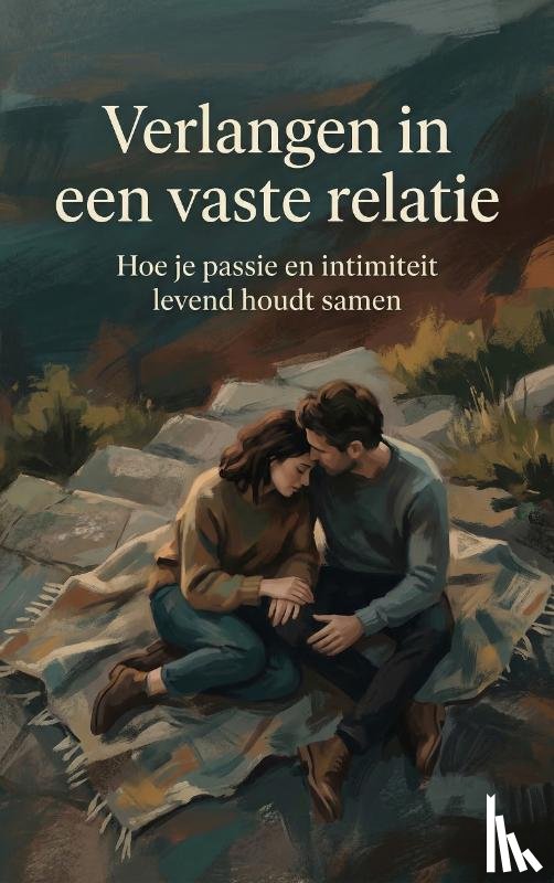 B.V., Andries - Verlangen in een vaste relatie