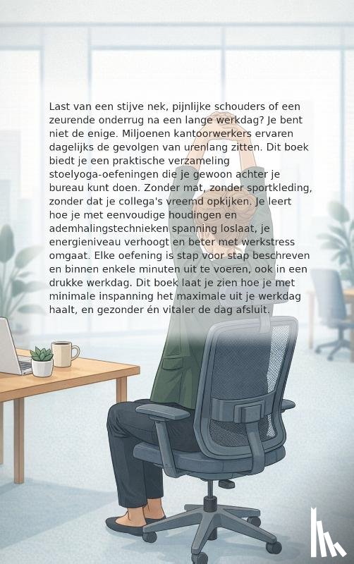 Bakker, Marloes - Stoelyoga voor het kantoor